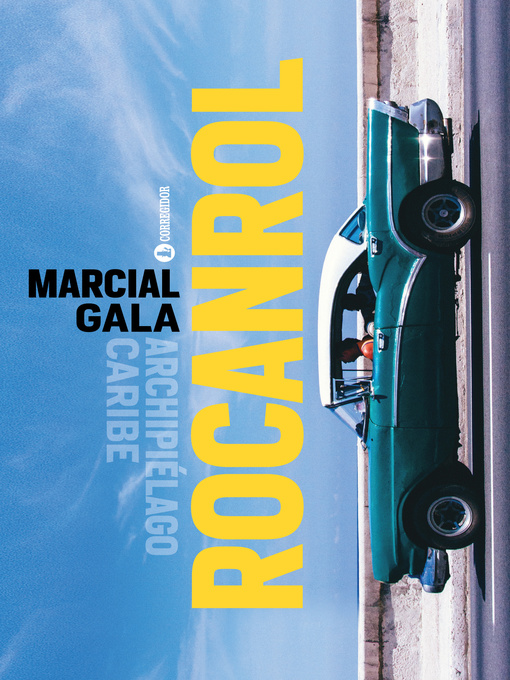 Title details for Rocanrol by Marcial Gala - Available